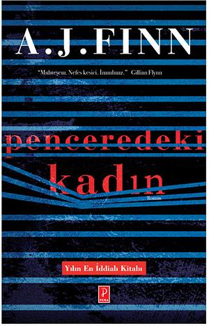 Penceredeki Kadın by A.J. Finn