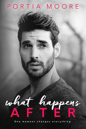 What Happens After by Portia Moore