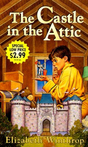 The Castle in the Attic by Elizabeth Winthrop