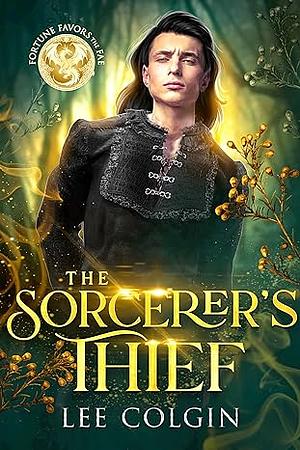 The Sorcerer's Thief by Lee Colgin