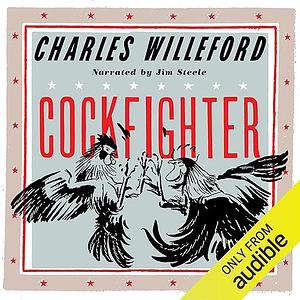 Cockfighter by Charles Willeford