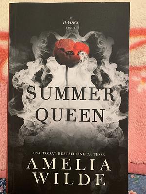 Summer Queen by Amelia Wilde