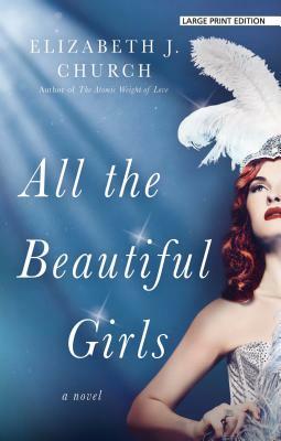 All the Beautiful Girls by Elizabeth J. Church
