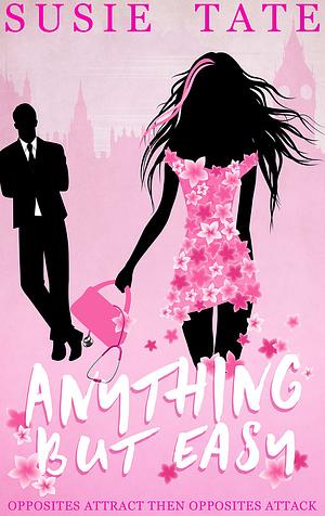 Anything but Easy by Susie Tate