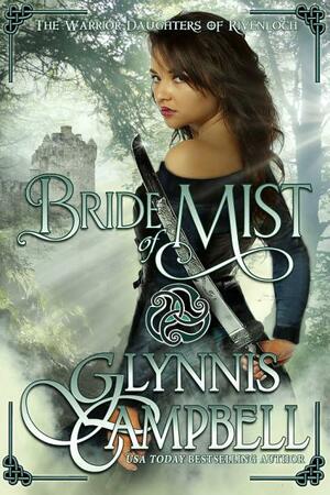 Bride of Mist by Glynnis Campbell, Glynnis Campbell