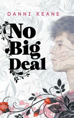 No Big Deal by Danni Keane