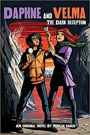 Dark Deception: Daphne and Velma #02 [With Battery] by Josephine Ruby
