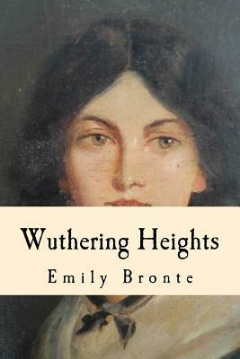 Wuthering Heights by Emily Brontë