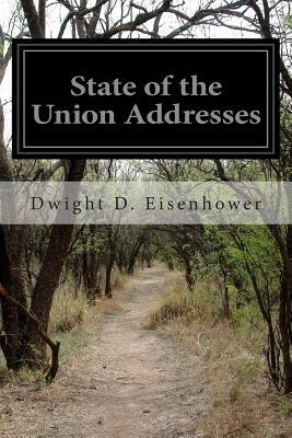 State of the Union Addresses by Dwight D. Eisenhower