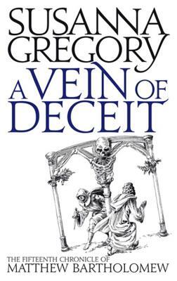 A Vein of Deceit by Susanna Gregory