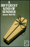 A Different Kind of Summer by Jennie Melville