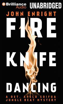 Fire Knife Dancing by John Enright