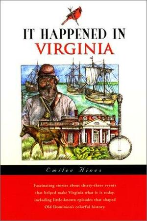 It Happened in Virginia by Emilee Hines