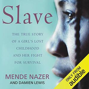 Slave by Damien Lewis, Mende Nazer