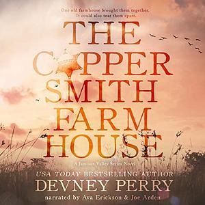 The Coppersmith Farmhouse by Devney Perry