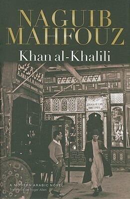 Khan Al-Khalili by Naguib Mahfouz