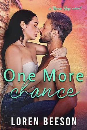 One More Chance by Loren Beeson