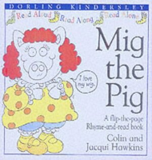 Mig the Pig by Colin Hawkins