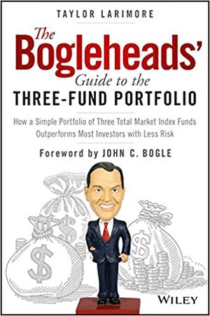 The bogelheads' guide to three-fund portfolio by Taylor Larimore