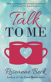 Talk to Me by Roseanne Beck