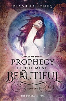 Prophecy of the Most Beautiful by Diantha Jones