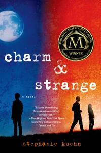 Charm & Strange by Stephanie Kuehn