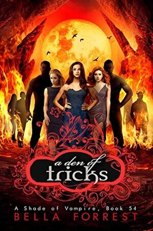 A Den of Tricks by Bella Forrest