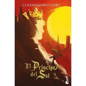 El Principe del Sol by Claudia Ramírez Lomelí