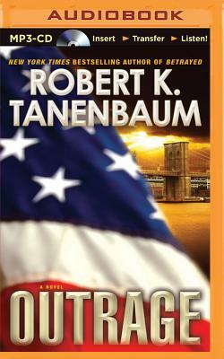 Outrage by Robert K. Tanenbaum