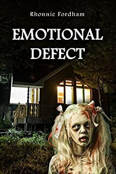 Emotional Defect by Rhonnie Fordham