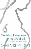 The Experience of Childbirth by Sheila Kitzinger