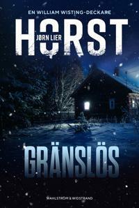 Gränslös by Jørn Lier Horst