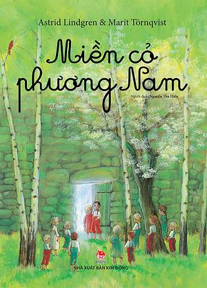 Miền cỏ phương Nam by Marit Törnqvist, Astrid Lindgren, Astrid Lindgren