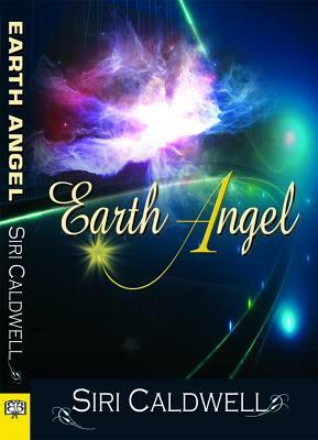 Earth Angel by Siri Caldwell