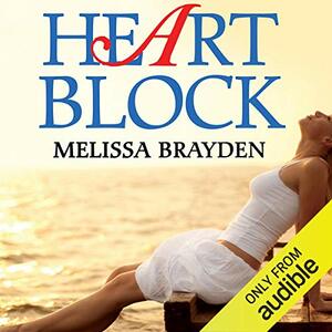 Heart Block by Melissa Brayden