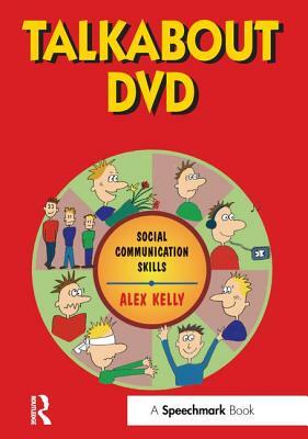 Talkabout DVD: Social Communication Skills by Alex Kelly