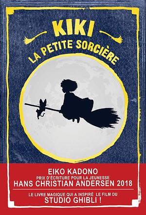 Kiki la petite sorcière by Eiko Kadono, Déborah Pierret Watanabe
