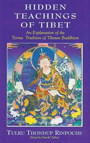 Hidden Teachings of Tibet by Harold Talbott, Dodrub Jigme Tenpa'i Nyima, Tulku Thondup