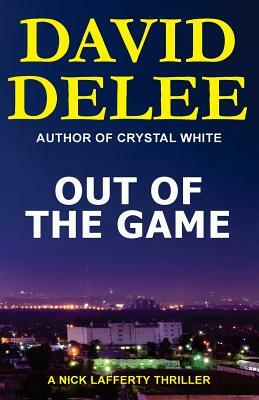 Out of the Game by David Delee