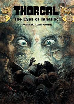 The Eyes of Tanatloc by Jean Van Hamme, Grzegorz Rosiński, Grzegorz Rosiński