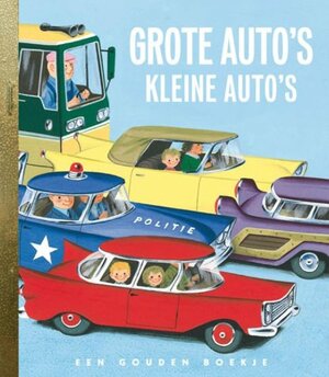 Gouden Boekjes - Grote autos kleine auto's by Richard Scarry