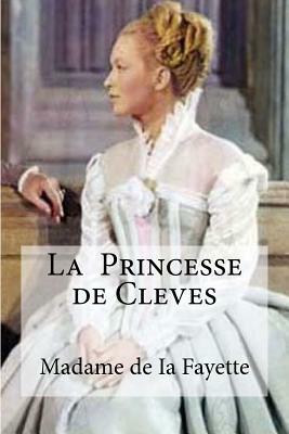 Principesa de Clèves by Madame de La Fayette