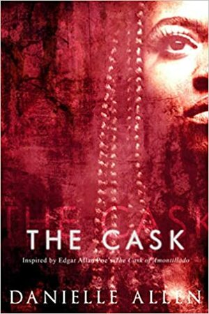 The Cask by Danielle Allen