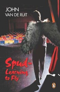 Spud: Learning to Fly by John van de Ruit