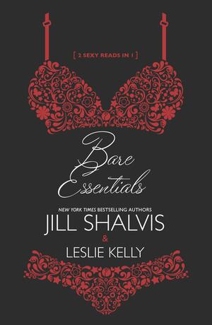 Bare Essentials: Naughty But Nice\\Naturally Naughty by Jill Shalvis