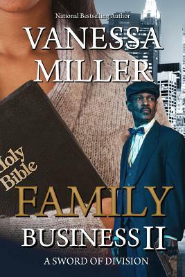 Family Business II: A Sword of Division by Vanessa Miller