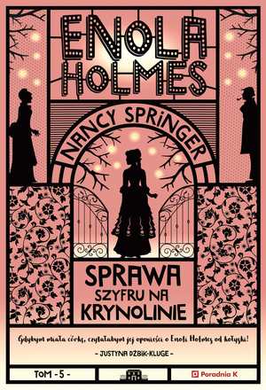 Sprawa szyfru na krynolinie by Nancy Springer