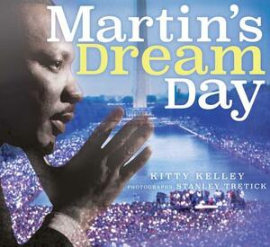 Martin's Dream Day by Kitty Kelley