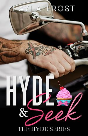 Hyde and Seek by Layla Frost