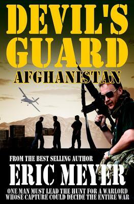 Devil's Guard Afghanistan by Eric Meyer